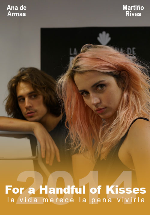 For a Handful of Kisses 2014