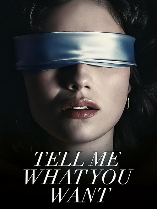Tell Me What You Want 2024