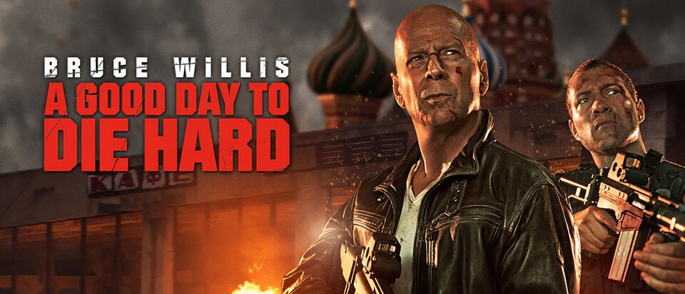 A Good Day to Die Hard 2013